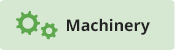 Machinery